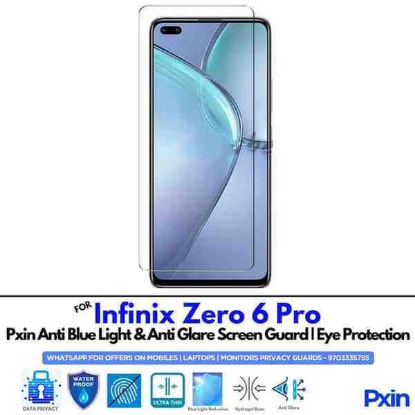 Infinix Zero 6 Pro Mobile Anti Bluelight and Anti glare Screen Guard Infinix Zero 6 Pro Mobile Anti Bluelight and Anti glare Screen Guard