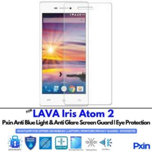 LAVA Iris Atom 2 Mobile Anti Bluelight and Anti glare Screen Guard
