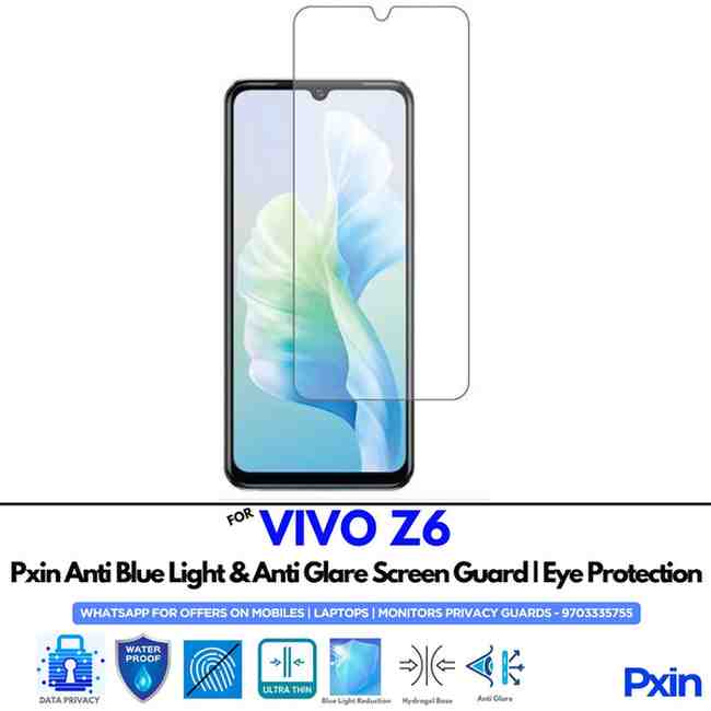 VIVOZ6 Mobile Anti Bluelight and Anti glare Screen Guard VIVOZ6 Mobile Anti Bluelight and Anti glare Screen Guard