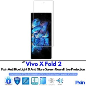 Anti Blue Light and Anti Glare Screen Guard for Vivo X Fold 2 Mobile