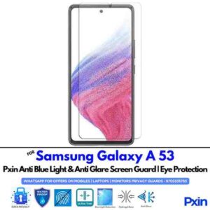 SamsungGalaxyA53 Mobile Anti Blue Light and Anti Glare Screen Guard