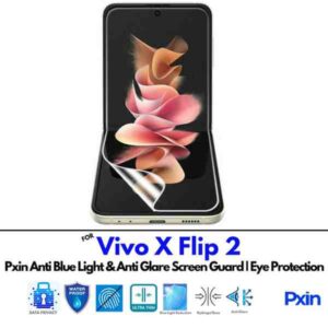 Anti Blue Light and Anti Glare Screen Guard for Vivo X Flip 2